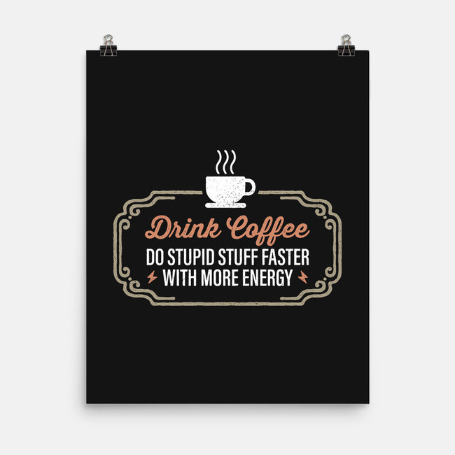 Stupid Stuff Faster-None-Matte-Poster-Popnotic