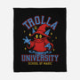 Trolla University-None-Fleece-Blanket-OPIPPI