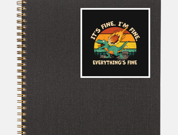 It's Fine I'm Fine Everythings Fine