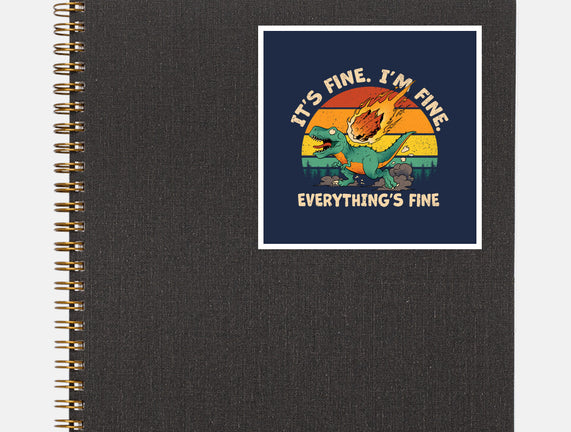 It's Fine I'm Fine Everythings Fine