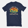 It's Fine I'm Fine Everythings Fine-Mens-Basic-Tee-dandingeroz