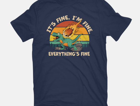 It's Fine I'm Fine Everythings Fine