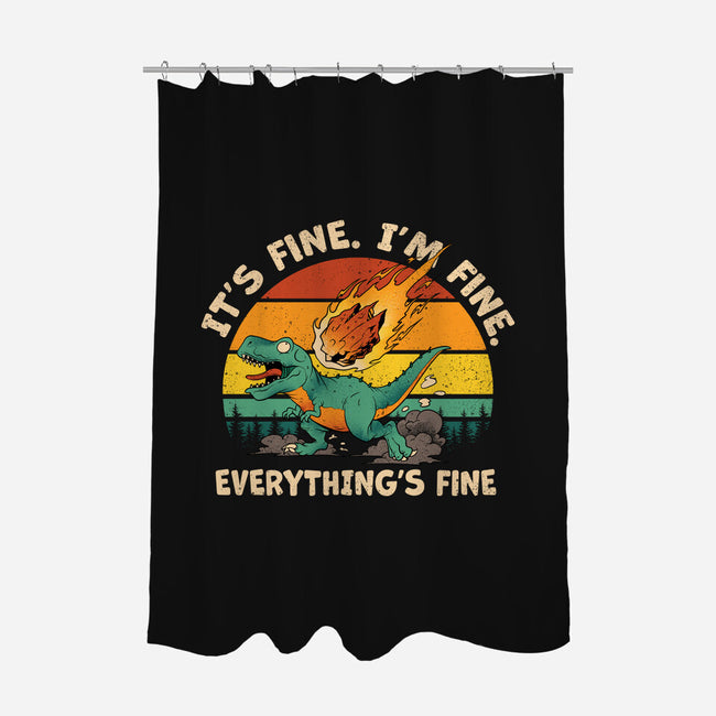 It's Fine I'm Fine Everythings Fine-None-Polyester-Shower Curtain-dandingeroz