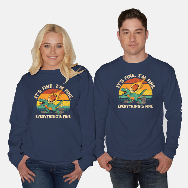 It's Fine I'm Fine Everythings Fine-Unisex-Crew Neck-Sweatshirt-dandingeroz