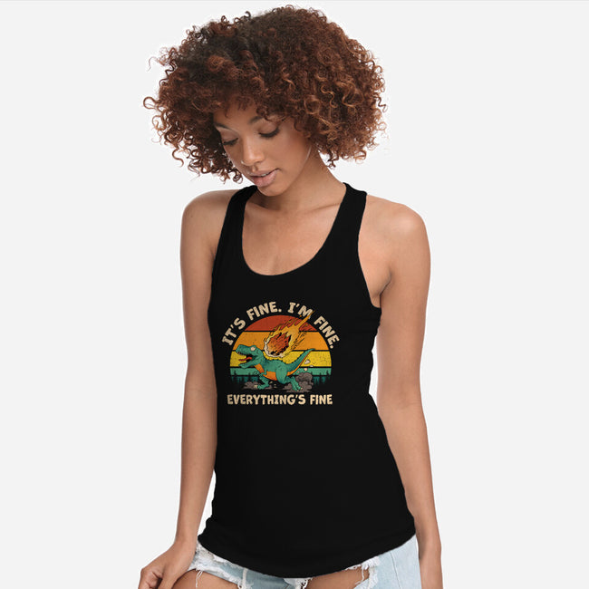 It's Fine I'm Fine Everythings Fine-Womens-Racerback-Tank-dandingeroz