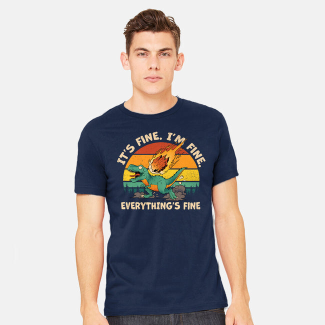 It's Fine I'm Fine Everythings Fine-Mens-Heavyweight-Tee-dandingeroz