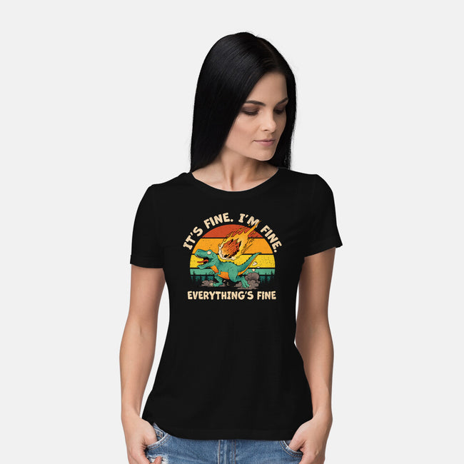 It's Fine I'm Fine Everythings Fine-Womens-Basic-Tee-dandingeroz