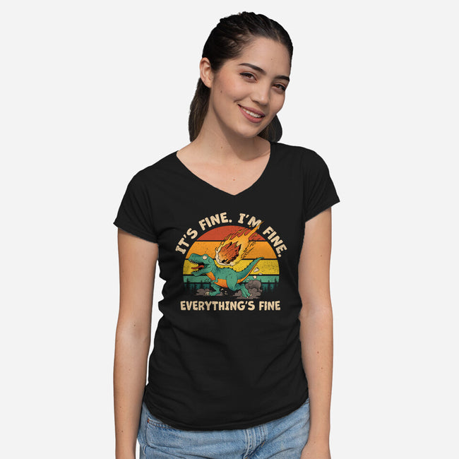 It's Fine I'm Fine Everythings Fine-Womens-V-Neck-Tee-dandingeroz