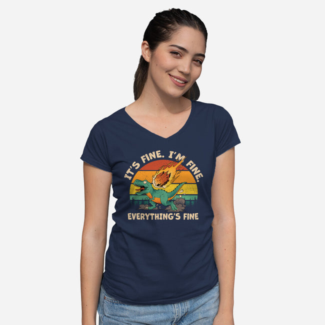 It's Fine I'm Fine Everythings Fine-Womens-V-Neck-Tee-dandingeroz