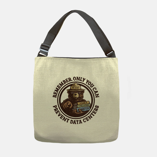Only You Can Prevent Data Centers-None-Adjustable Tote-Bag-kg07