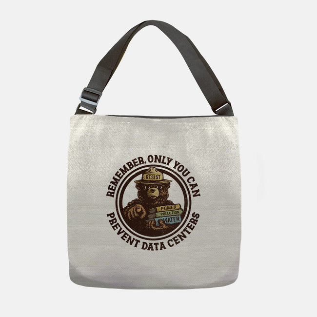 Only You Can Prevent Data Centers-None-Adjustable Tote-Bag-kg07