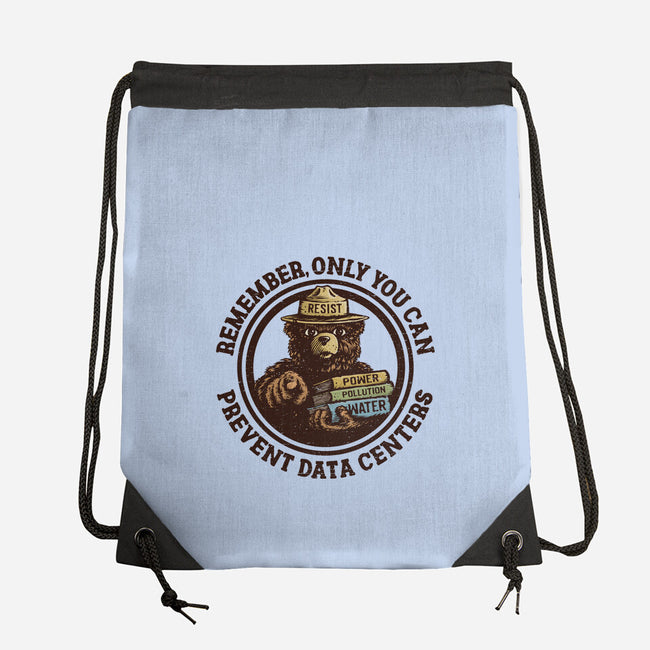 Only You Can Prevent Data Centers-None-Drawstring-Bag-kg07