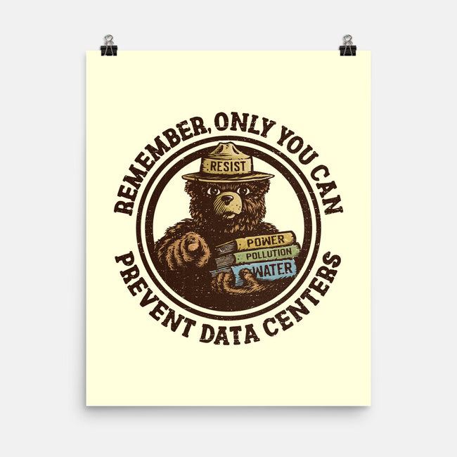 Only You Can Prevent Data Centers-None-Matte-Poster-kg07