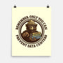 Only You Can Prevent Data Centers-None-Matte-Poster-kg07