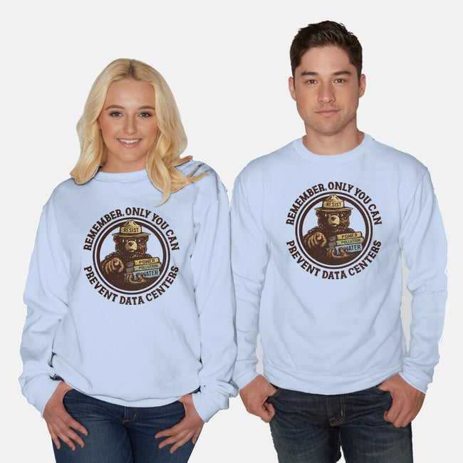 Only You Can Prevent Data Centers-Unisex-Crew Neck-Sweatshirt-kg07