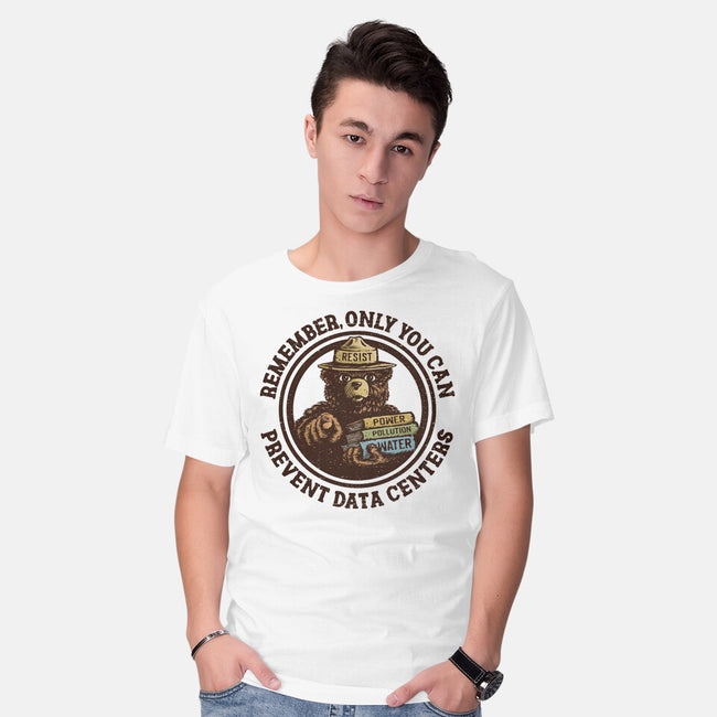 Only You Can Prevent Data Centers-Mens-Basic-Tee-kg07