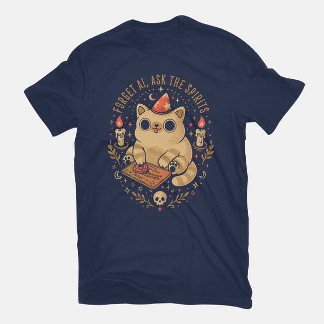 Forget AI Ask The Spirits-Mens-Basic-Tee-eduely