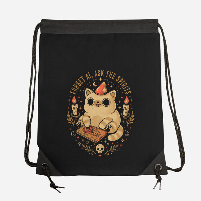 Forget AI Ask The Spirits-None-Drawstring-Bag-eduely