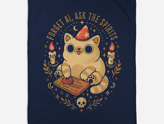 Forget AI Ask The Spirits