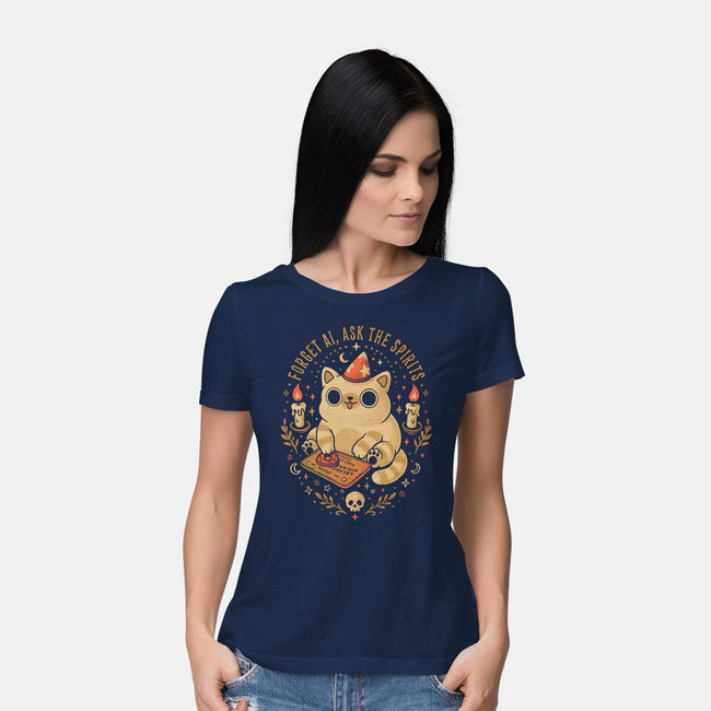 Forget AI Ask The Spirits-Womens-Basic-Tee-eduely