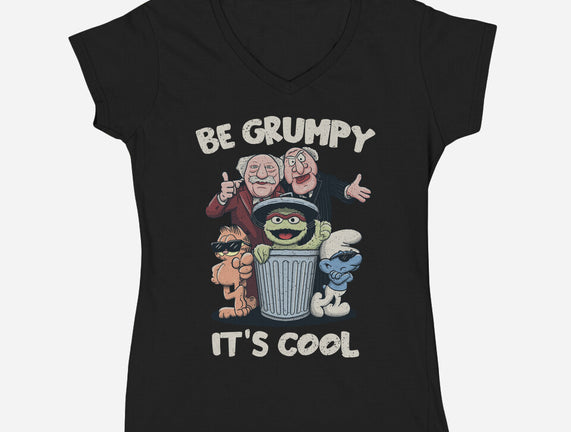 Be Grumpy It's Cool