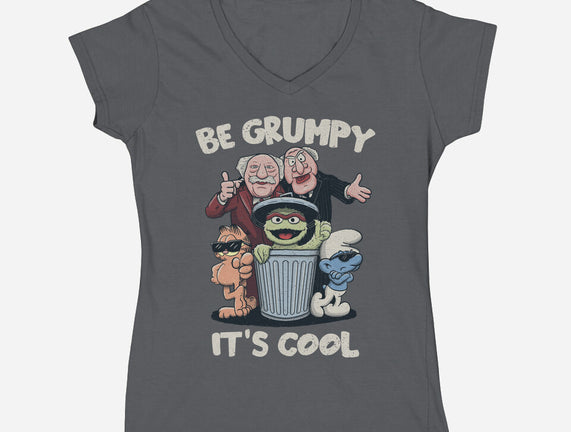 Be Grumpy It's Cool