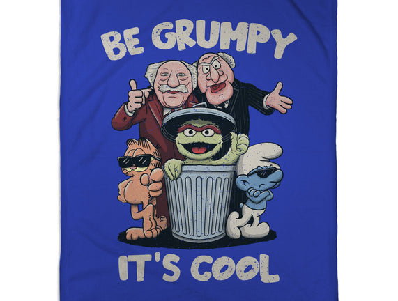 Be Grumpy It's Cool