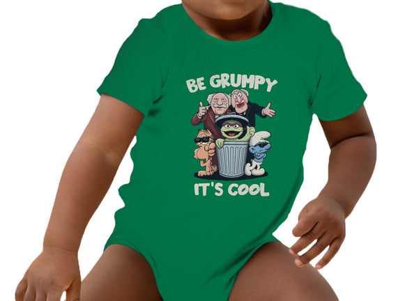 Be Grumpy It's Cool