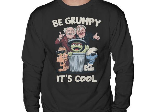 Be Grumpy It's Cool