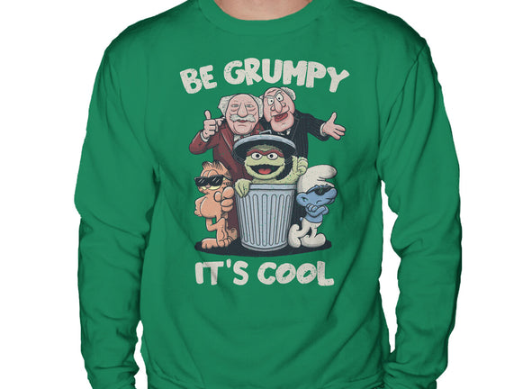 Be Grumpy It's Cool