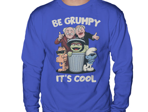 Be Grumpy It's Cool