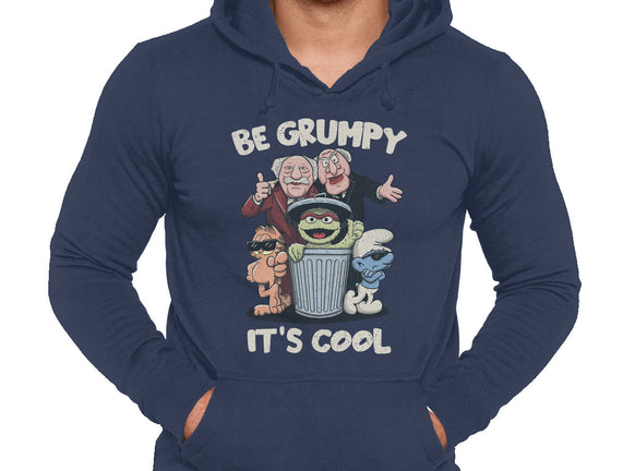 Be Grumpy It's Cool