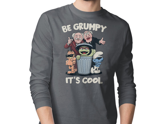 Be Grumpy It's Cool