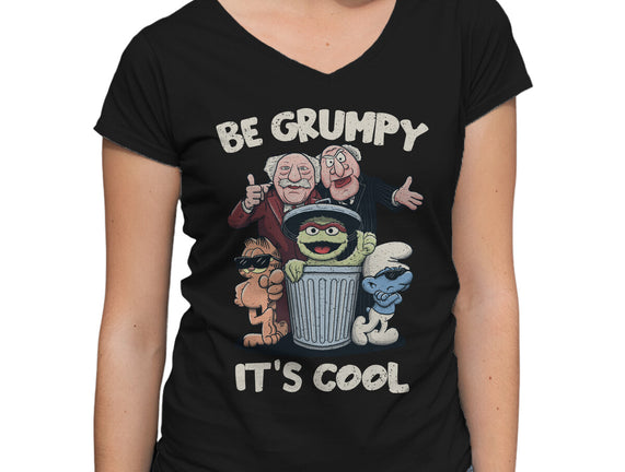 Be Grumpy It's Cool