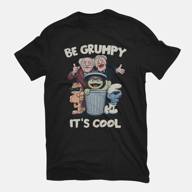 Be Grumpy It's Cool-Mens-Basic-Tee-NMdesign