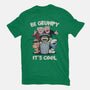 Be Grumpy It's Cool-Mens-Premium-Tee-NMdesign