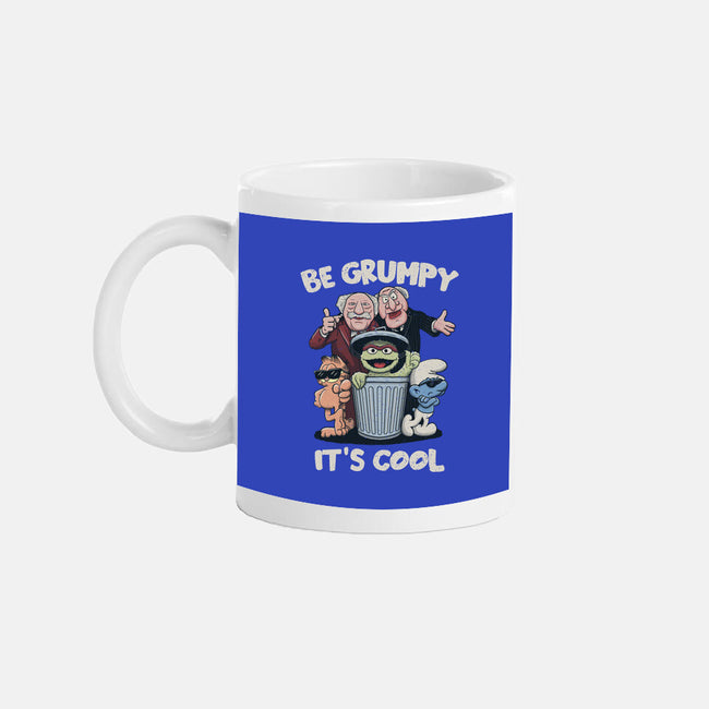 Be Grumpy It's Cool-None-Mug-Drinkware-NMdesign