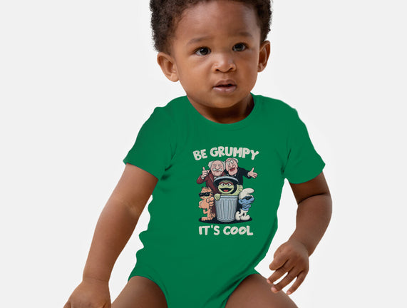 Be Grumpy It's Cool