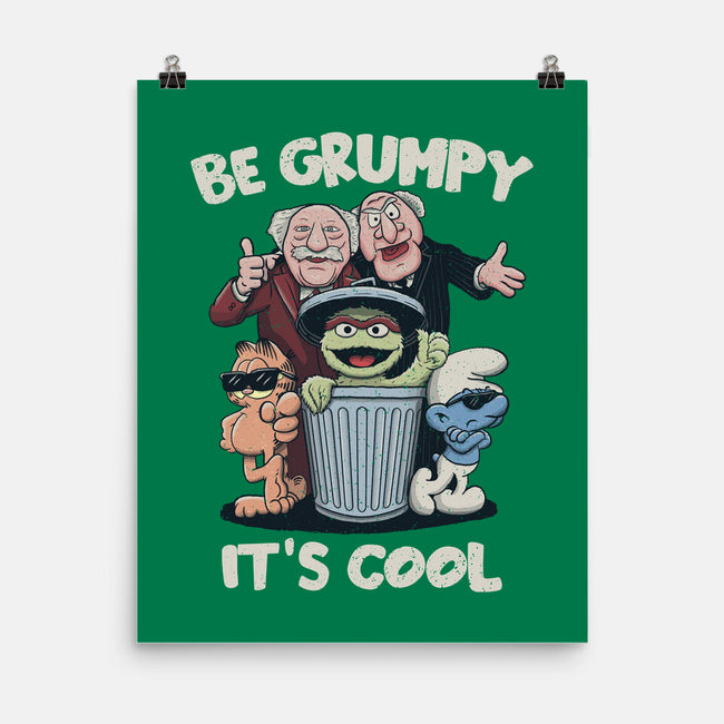 Be Grumpy It's Cool-None-Matte-Poster-NMdesign