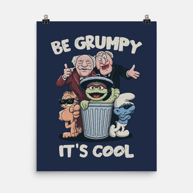 Be Grumpy It's Cool-None-Matte-Poster-NMdesign