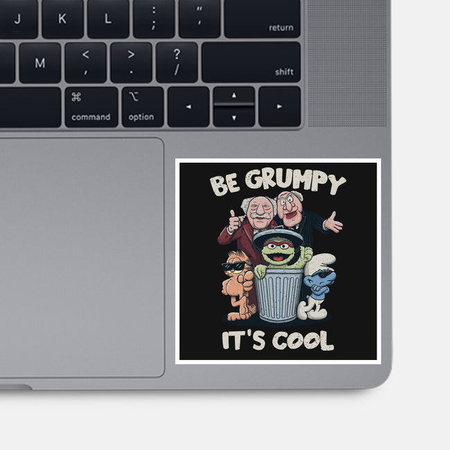Be Grumpy It's Cool-None-Glossy-Sticker-NMdesign