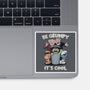 Be Grumpy It's Cool-None-Glossy-Sticker-NMdesign