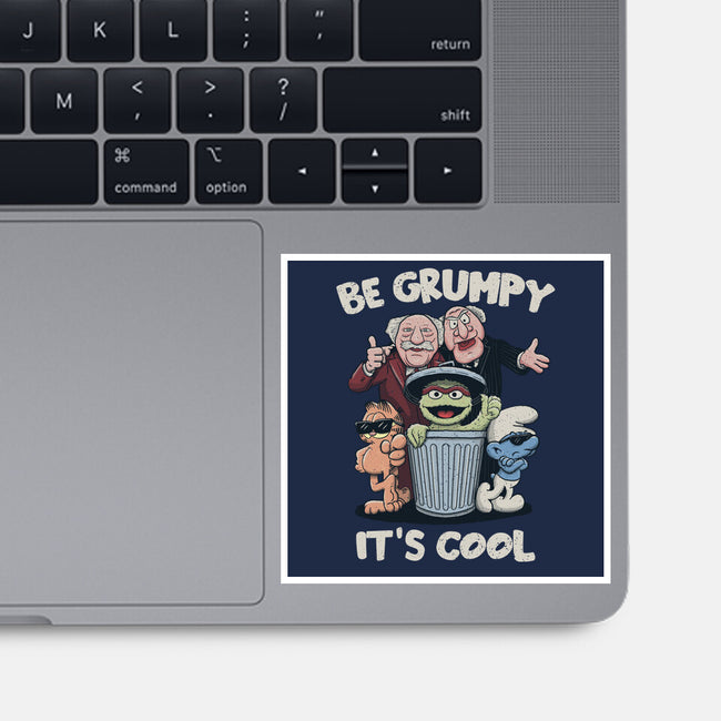 Be Grumpy It's Cool-None-Glossy-Sticker-NMdesign