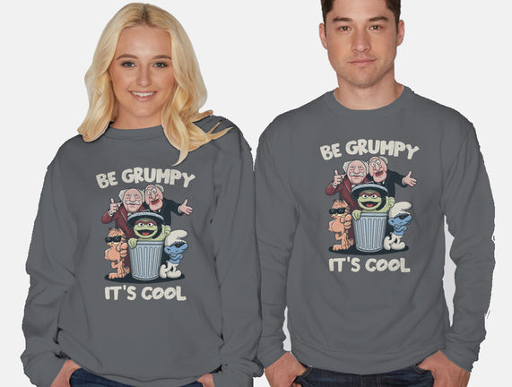 Be Grumpy It's Cool