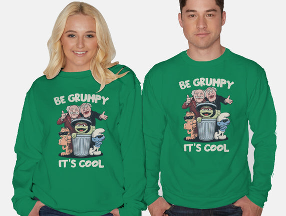 Be Grumpy It's Cool