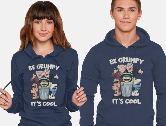Be Grumpy It's Cool