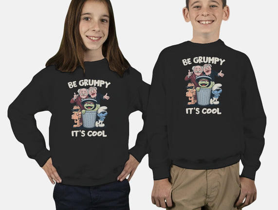 Be Grumpy It's Cool