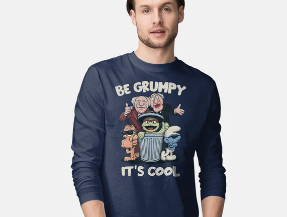 Be Grumpy It's Cool