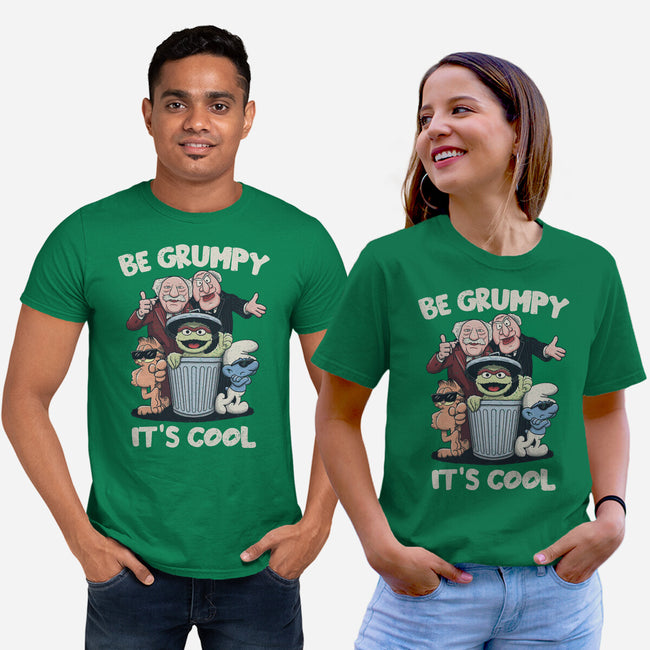 Be Grumpy It's Cool-Unisex-Basic-Tee-NMdesign