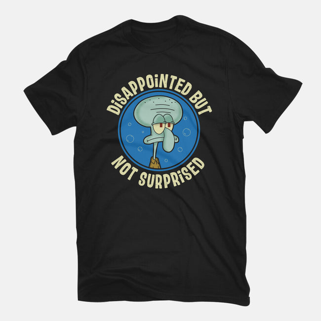 Disappointed But Definitely Not Surprised-Womens-Basic-Tee-turborat14